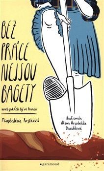 Sans travail pas de baguettes présentation du nouveau livre de Magdaléna Bujabéza Rejžková.