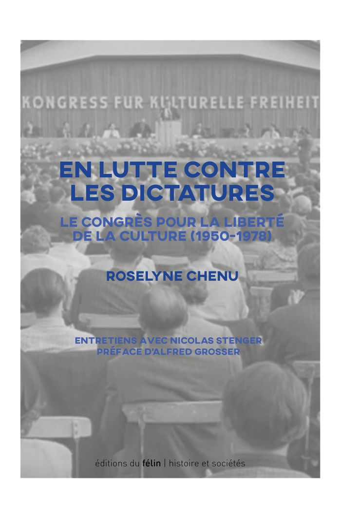 Columbia Global Centers l Paris vous invite à une rencontre avec Roselyne Chenu, auteur du livre En lutte contre les dictatures, le Congrès pour la liberté de la culture (1950-1978)