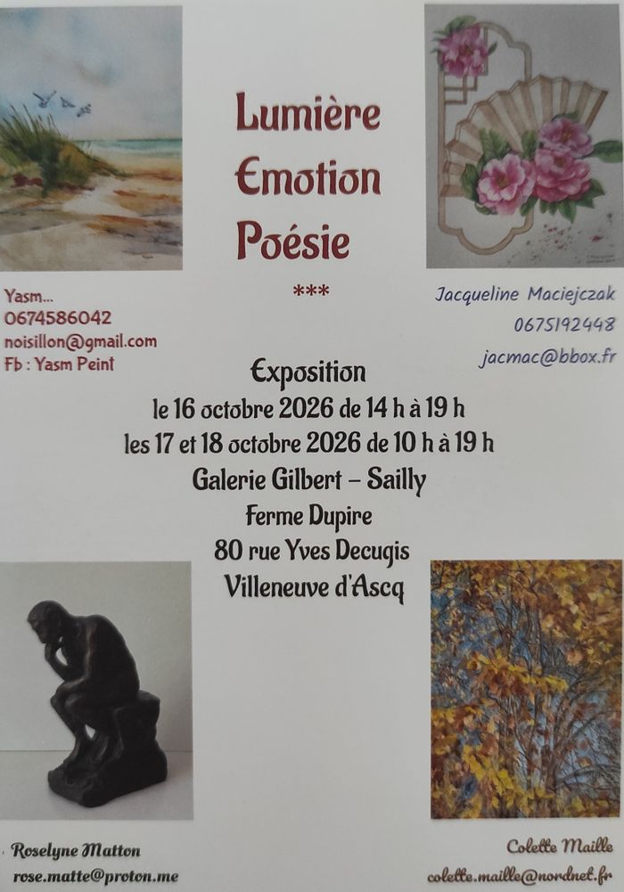 Du vendredi 16 au dimanche 18 octobre 2026, Jacqueline Maciejczak, Colette Maille, Roselyne Matton et Yasmine Pin vous invitent à découvrir leur exposition à la Galerie Gilbert Sailly.
