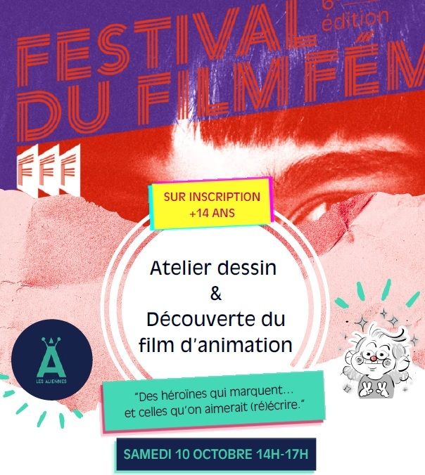 Atelier dessin et découverte du film d'animation avec Léa Cousty et l'association Les Aliennes