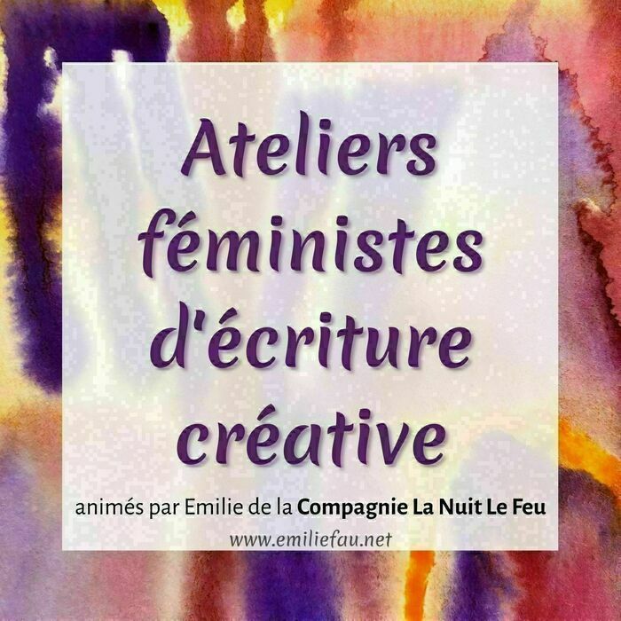 Ateliers féministes d'écriture créative ouverts à tous.tes