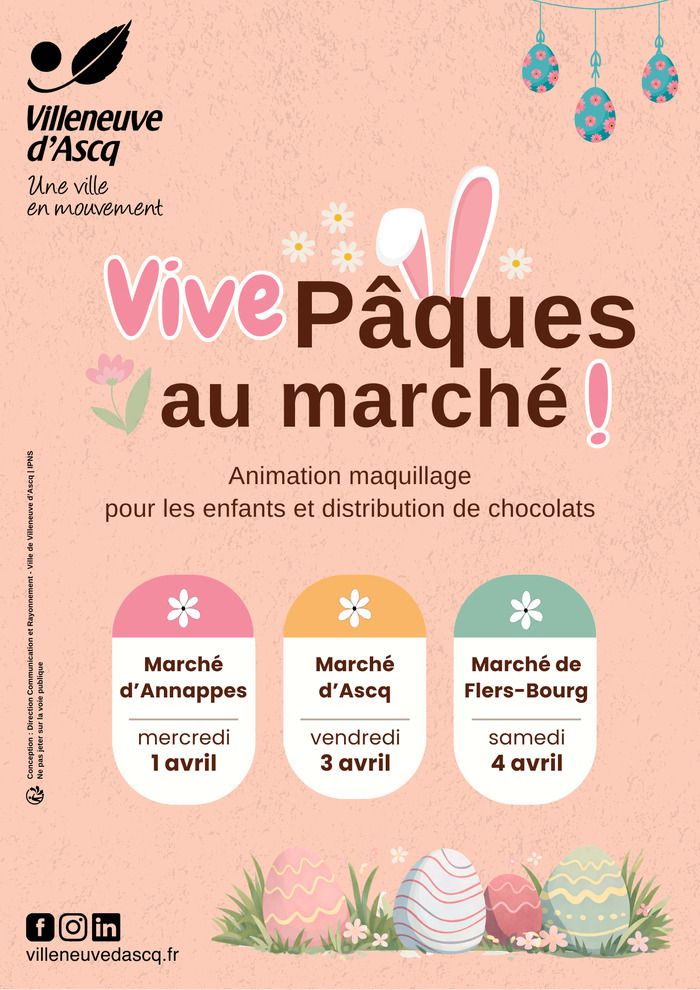 Les marchés fêtent Pâques à Villeneuve-d’Ascq ! Œufs en chocolat offerts aux enfants, maquillage printanier et bar à paillettes sur le marché , Ascq (3/04)