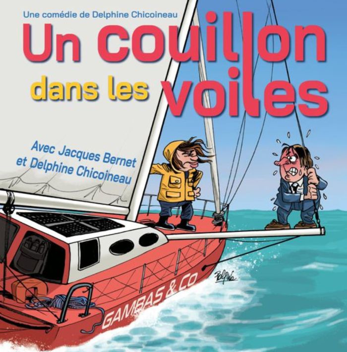 Comédie - Un couillon dans les voiles