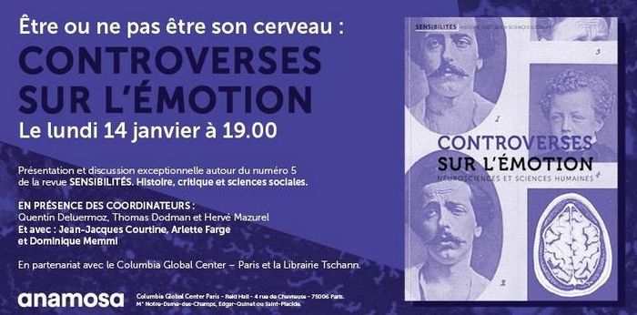 Présentation et discussion autour de "Controverses sur l'émotion". Avec Quentin Deluermoz, Thomas Dodman, Hervé Mazurel, Jean-Jacques Courtine, Arlette Farge, Dominique Memmi.