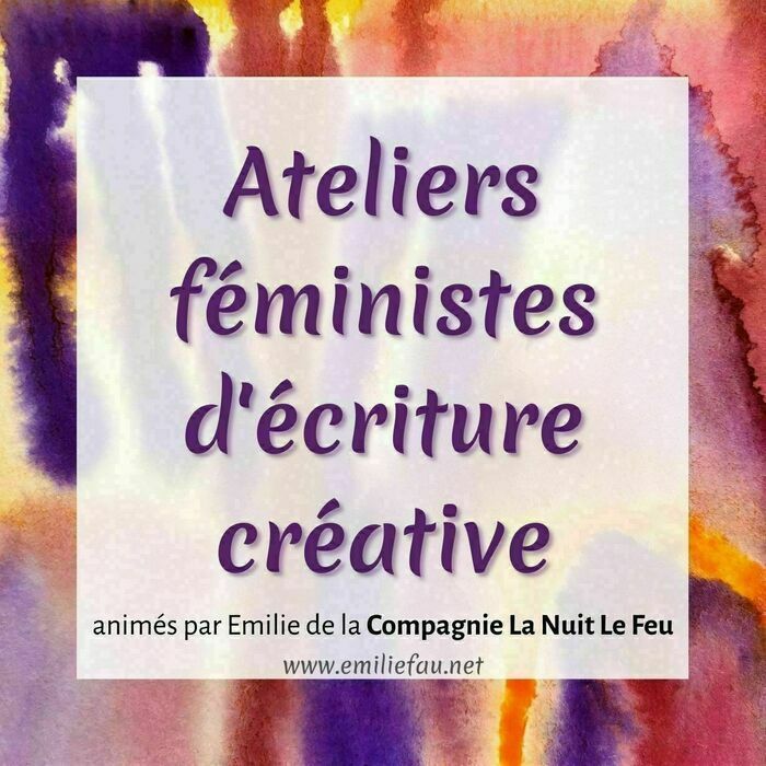 Ateliers féministes d'écriture créative ouverts à tous.tes