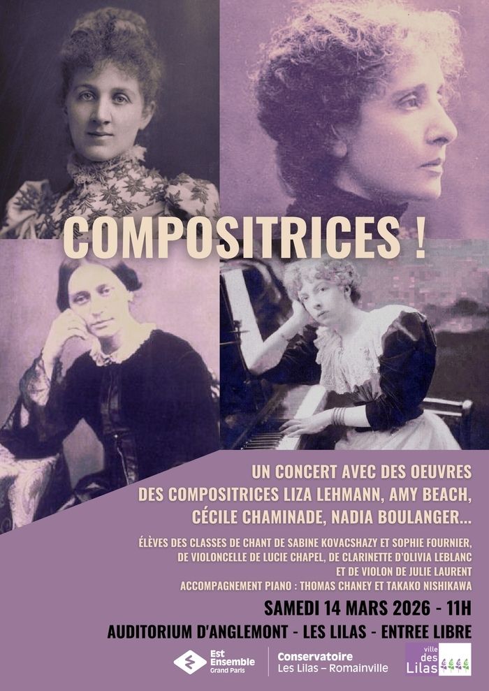 Avec des œuvres des compositrices Liza Lehmann, Amy Beach, Cécile Chaminade, Nadia Boulanger,...