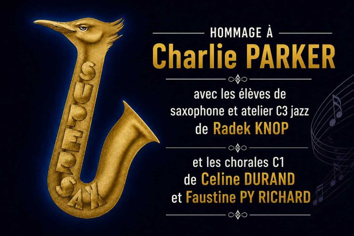 Les grands élèves de l’atelier Jazz, les élèves saxophonistes en cursus jazz et les jeunes élèves des chœurs de 1er cycle rendent hommage à la figure tutélaire du grand Charlie Parker.