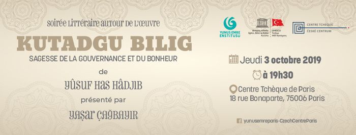 "Sagesse de la gouvernance et du bonheur" de Yûsuf Has Hadjib présenté par Yaşar Çağbayır