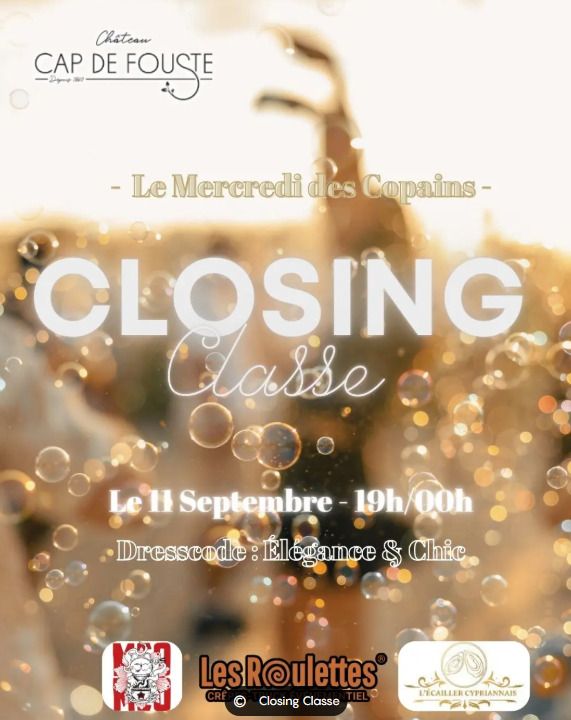 Mercredi des copains - Closing
