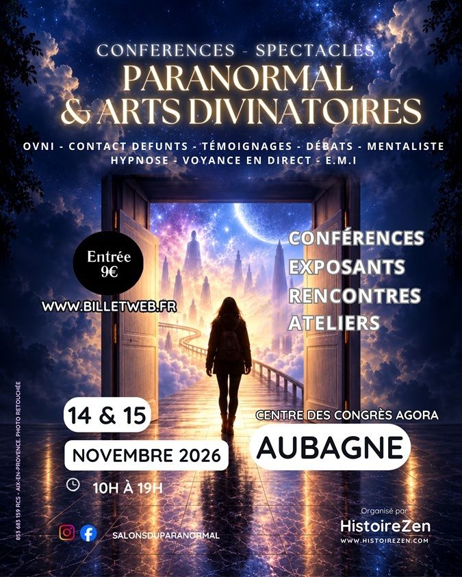 Vivez une expérience extraordinaire au Centre de Congrès Agora à Aubagne lors du Salon du Paranormal les 14 et 15 nov 2026. Au programme : spectacles, conférences, témoignages, débats, exposants..