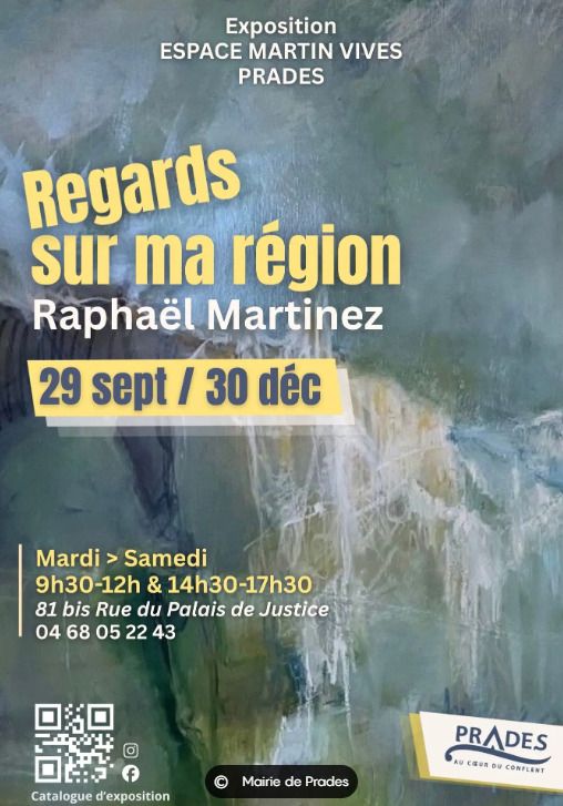 Regards sur ma région - Raphaël Martinez