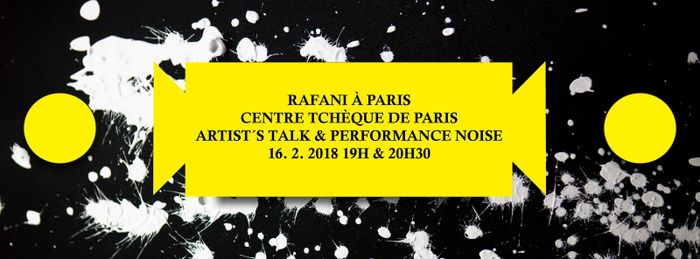 Artist's talk & performance noise du groupe Rafani au Centre tchèque de Paris !