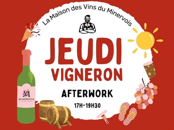 La Maison des Vins du Minervois vous convie pour une fin de journée "After Work".