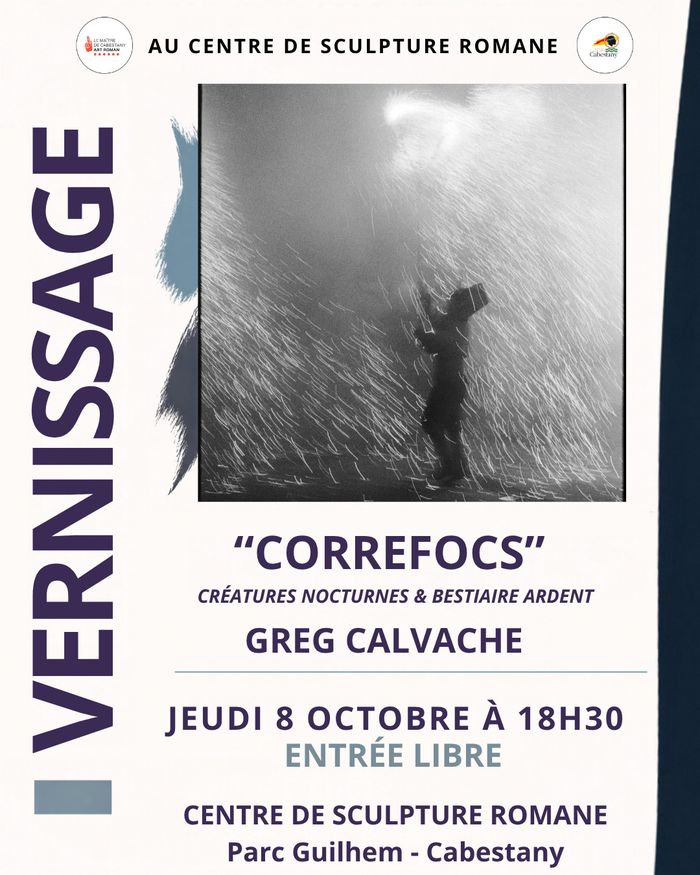 Le Centre de Sculpture Romane vous invite au vernissage de sa nouvelle exposition temporaire "CORREFOCS" Créatures Nocturnes & Bestiaire Ardent de Greg CALVACHE.
