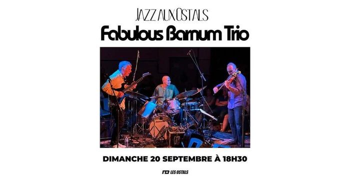 Le Fabulous Barnum Trio s’installe aux Ostals pour une première représentation en 2026.
