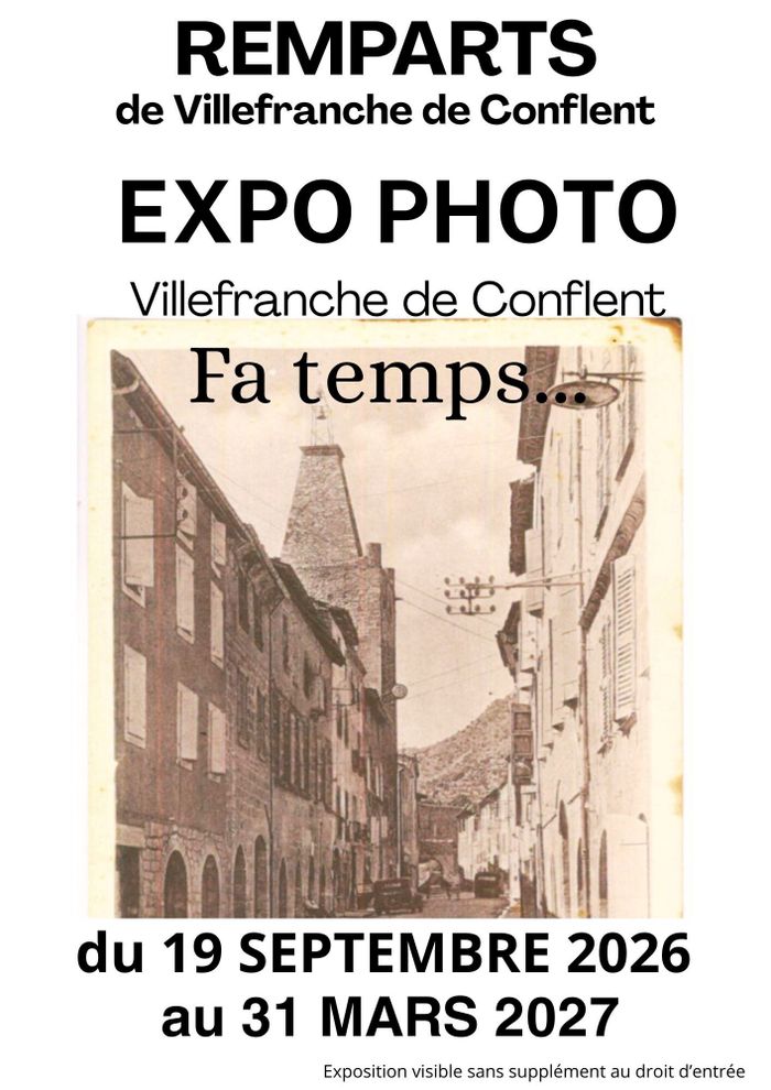 Expo photo "Villefranche-de-Conflent Fa temps"