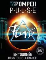 Concert : So Floyd - The Pink Floyd Show