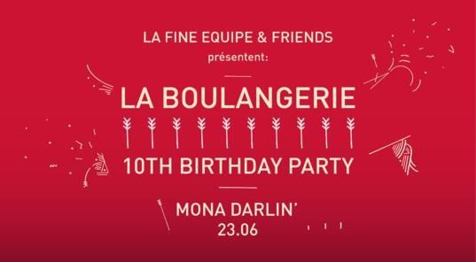 La Fine Equipe & Friends présentent: La Boulangerie 10TH Birthday, au Mona Bismarck American Center !