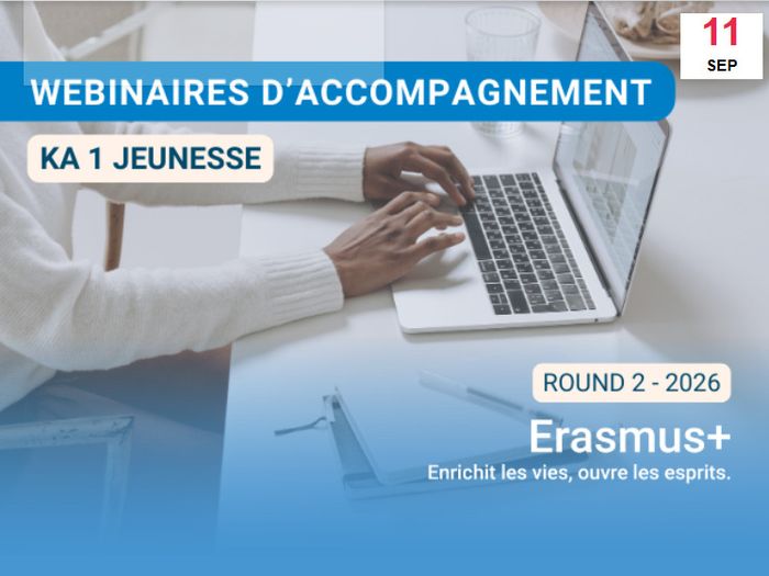 Ce webinaire s’adresse aux structures qui souhaitent déposer un projet de mobilité d’acteurs de jeunesse au 1er octobre 2026. Il est le deuxième d’une série de 3 webinaires d’accompagnement.