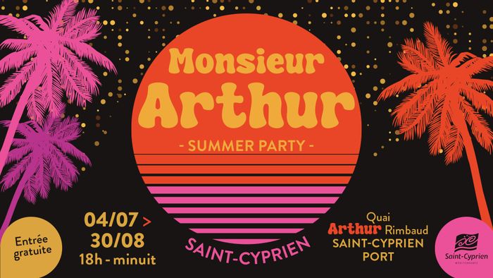 Monsieur Arthur - Le Grand Closing !