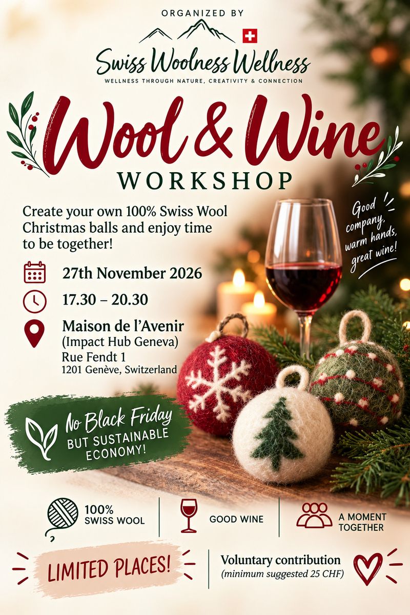 Transformez la Laine de Mouton locale en Boules de Noël durables et uniques. Le 27 Novembre 2026 de 17.30 à 20.30  Max 35 Participants par atelier, de 8 à 99 ans.