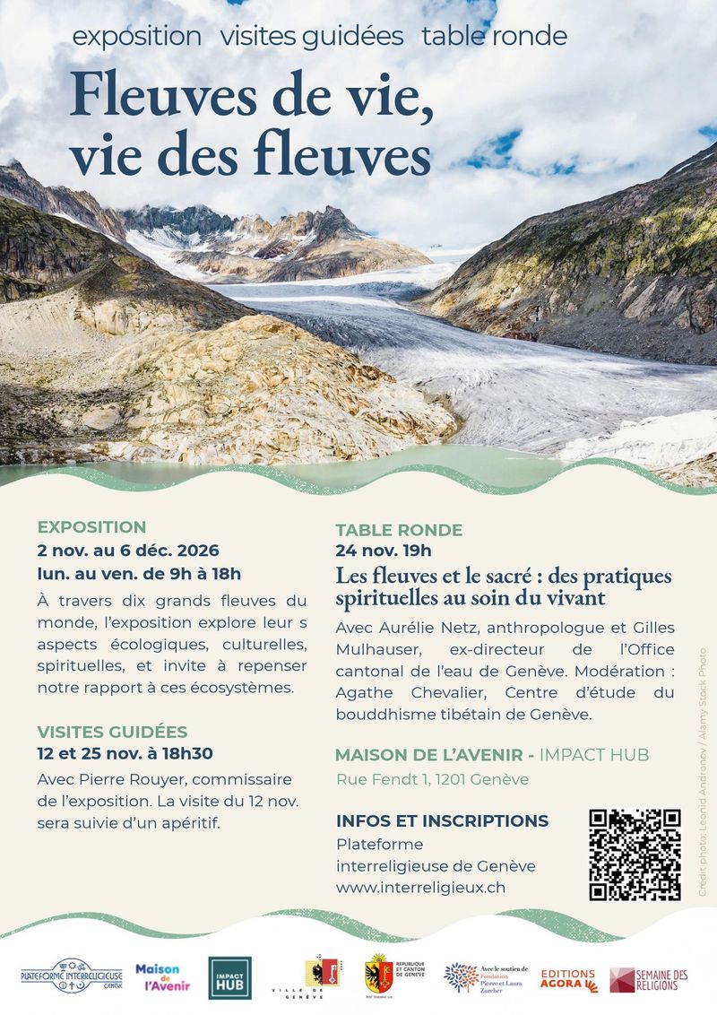Proposée par la Plateforme interreligieuse de Genève à la Maison de l’Avenir, l’exposition « Fleuve de vie, vie des fleuves » sera complétée par des visites guidées et une table ronde.